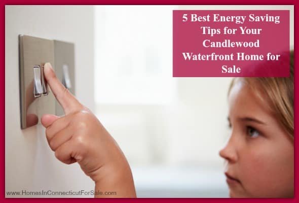 Know how you can efficiently use your Candlewood Lake home's energy to save money.