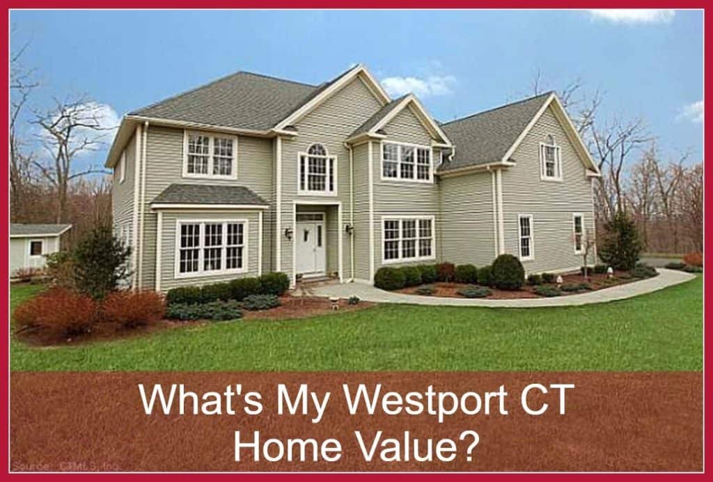 What's My Westport CT Home Value